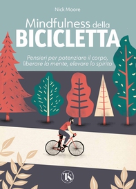 Mindfulness della bicicletta - Librerie.coop