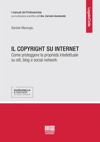 Il copyright su internet. Come proteggere la proprietà intellettuale su siti, blog e social network - Librerie.coop