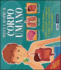 Tocca e scopri il corpo umano - Librerie.coop