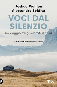 Voci dal silenzio. Un viaggio tra gli eremiti d'Italia - Librerie.coop Voci dal silenzio. Un viaggio tra gli eremiti d'Italia - Librerie.coop