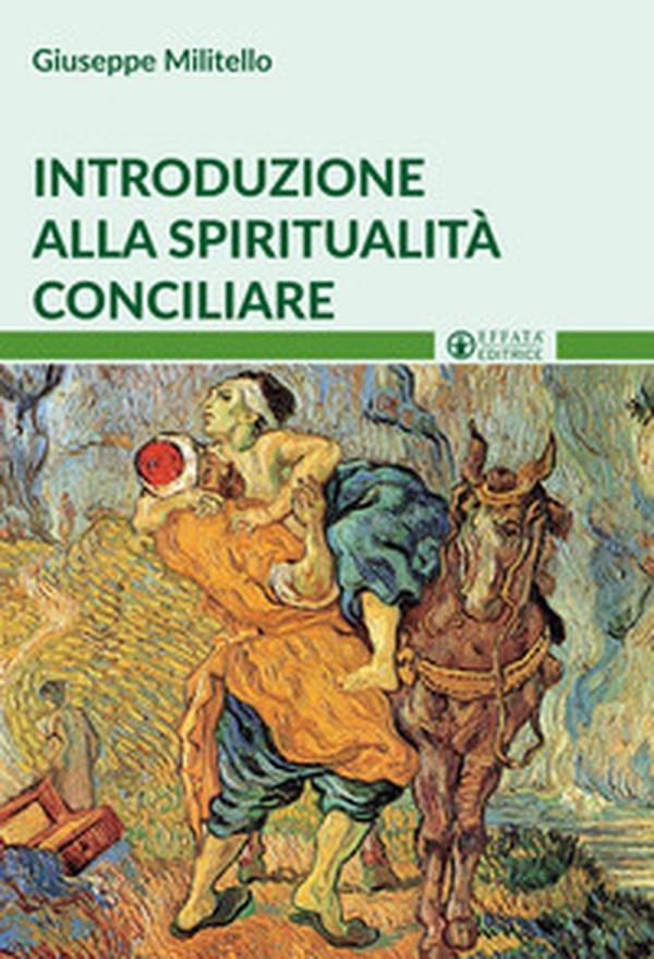 Introduzione alla spiritualità conciliare - Librerie.coop Introduzione alla spiritualità conciliare - Librerie.coop