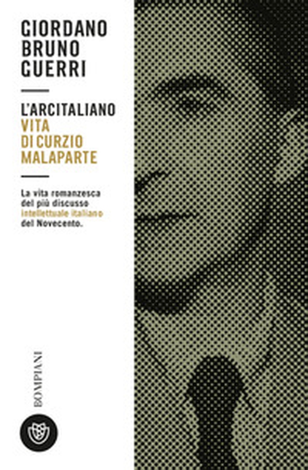 L'arcitaliano. Vita di Curzio Malaparte - Librerie.coop L'arcitaliano. Vita di Curzio Malaparte - Librerie.coop