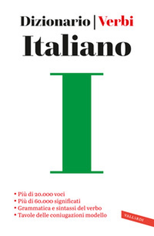 Italiano. Dizionario e verbi - Librerie.coop Italiano. Dizionario e verbi - Librerie.coop