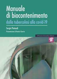 Manuale di biocontenimento. Dalla tubercolosi alla covid-19 - Librerie.coop