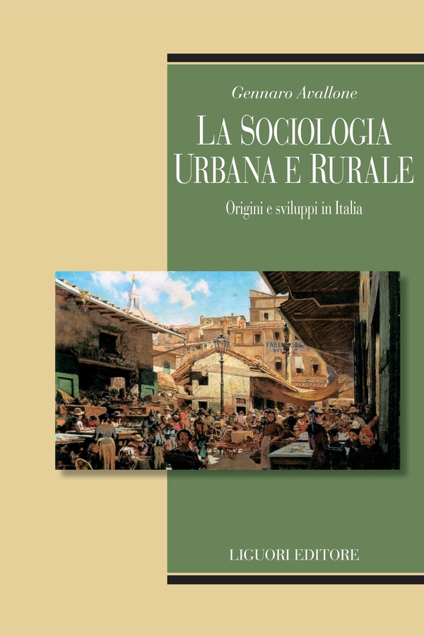 La sociologia urbana e rurale - Librerie.coop La sociologia urbana e rurale - Librerie.coop