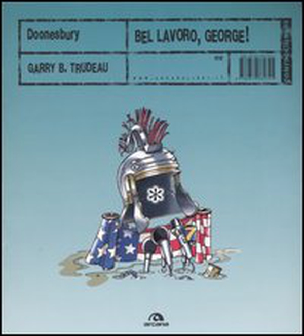 Doonesbury. Bel lavoro, George! - Librerie.coop Doonesbury. Bel lavoro, George! - Librerie.coop