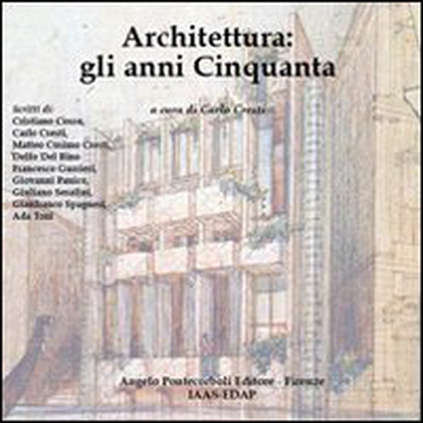 Architettura. Gli anni Cinquanta - Librerie.coop