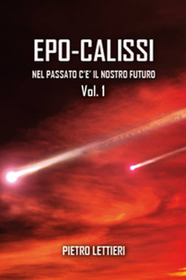 Epo-calissi. Nel passato c'è il nostro futuro - Librerie.coop Epo-calissi. Nel passato c'è il nostro futuro - Librerie.coop