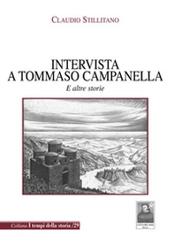 Intervista a Tommaso Campanella. E altre storie - Librerie.coop Intervista a Tommaso Campanella. E altre storie - Librerie.coop