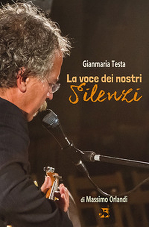 Gianmaria Testa. La voce dei nostri silenzi - Librerie.coop Gianmaria Testa. La voce dei nostri silenzi - Librerie.coop