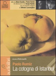 La cotogna di Istanbul letto da Moni Ovadia e Paolo Rumiz. Audiolibro. CD Audio formato MP3 - Librerie.coop La cotogna di Istanbul letto da Moni Ovadia e Paolo Rumiz. Audiolibro. CD Audio formato MP3 - Librerie.coop