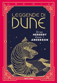 Leggende di Dune - Librerie.coop