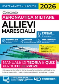 Concorso allievi marescialli aeronautica militare. Manuale di teoria e quiz per tutte le prove 2026 - Librerie.coop