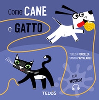 Come cane e gatto - Librerie.coop Come cane e gatto - Librerie.coop