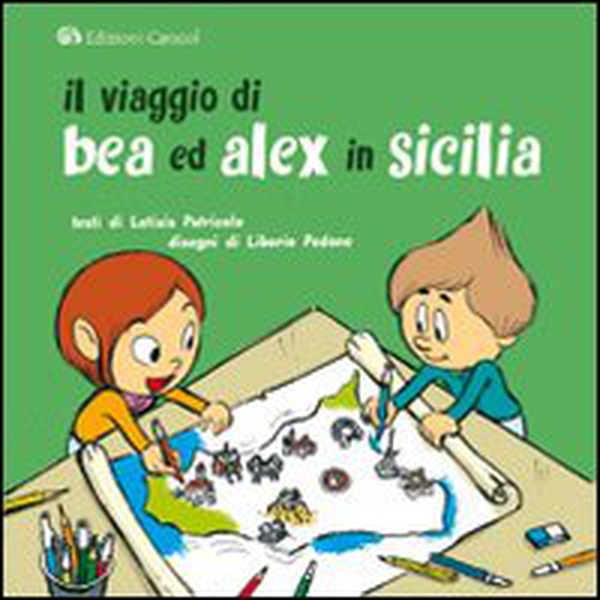 Il viaggio di Bea e Alex in Sicilia - Librerie.coop Il viaggio di Bea e Alex in Sicilia - Librerie.coop