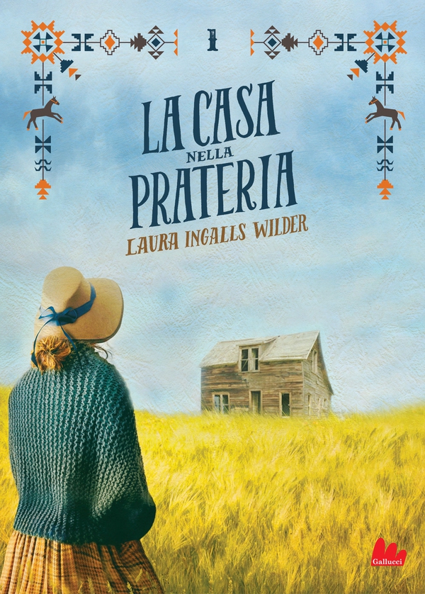 La casa nella prateria - Librerie.coop La casa nella prateria - Librerie.coop