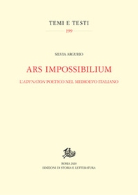 Ars impossibilium. L'adynaton poetico nel Medioevo italiano - Librerie.coop