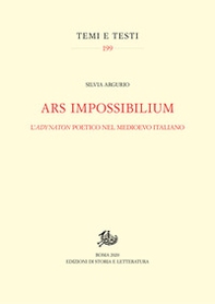 Ars impossibilium. L'adynaton poetico nel Medioevo italiano - Librerie.coop