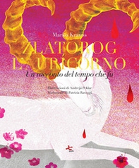 Zlatorog, l'Auricorno. Un racconto del tempo che fu - Librerie.coop