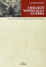 I ragazzi vanno alla guerra - Librerie.coop