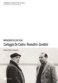 Miraggio di un film. Carteggio De Castro-Rossellini-Zavattini - Librerie.coop