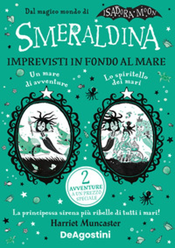 Imprevisti in fondo al mare: Un mare di avventure-Lo spiritello dei mari. Isadora Moon - Librerie.coop Imprevisti in fondo al mare: Un mare di avventure-Lo spiritello dei mari. Isadora Moon - Librerie.coop
