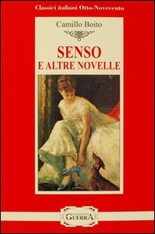 Senso e altre novelle - Librerie.coop Senso e altre novelle - Librerie.coop