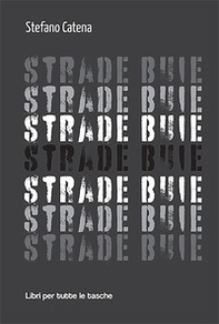 Strade buie - Librerie.coop Strade buie - Librerie.coop