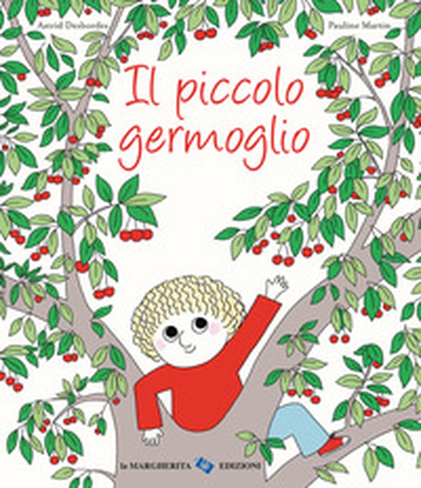 Il piccolo germoglio - Librerie.coop Il piccolo germoglio - Librerie.coop