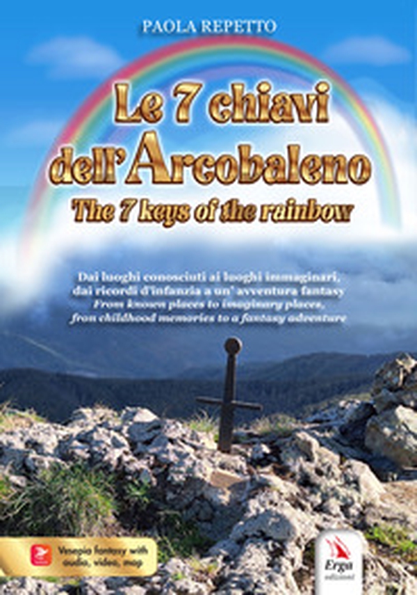 Le 7 chiavi dell'arcobaleno-The 7 keys of the rainbow - Librerie.coop Le 7 chiavi dell'arcobaleno-The 7 keys of the rainbow - Librerie.coop