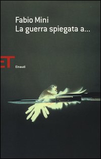 La guerra spiegata a... - Librerie.coop