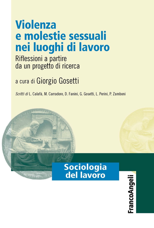 Violenza e molestie sessuali nei luoghi di lavoro - Librerie.coop Violenza e molestie sessuali nei luoghi di lavoro - Librerie.coop