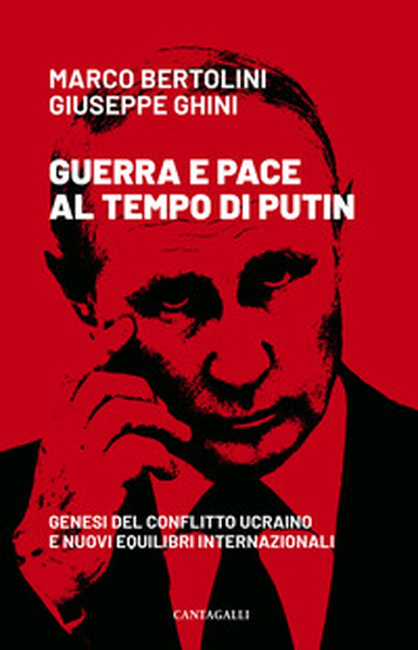 Guerra e pace al tempo di Putin. Genesi del conflitto ucraino e nuovi equilibri internazionali - Librerie.coop Guerra e pace al tempo di Putin. Genesi del conflitto ucraino e nuovi equilibri internazionali - Librerie.coop