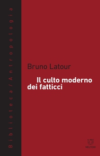 Il culto moderno dei fatticci - Librerie.coop