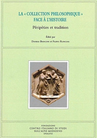 La «collection philosophique» face à l'histoire. Péripéties et tradition - Librerie.coop