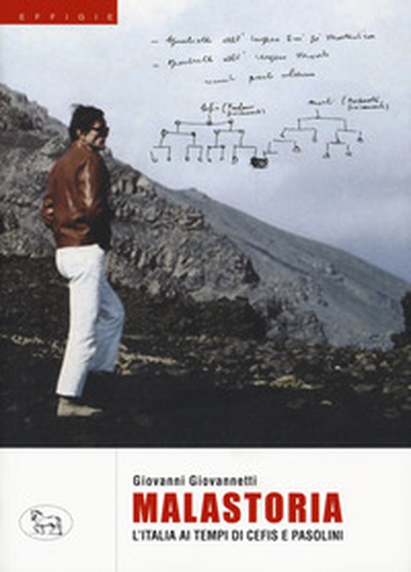 Malastoria. L'Italia ai tempi di Cefis e Pasolini - Librerie.coop Malastoria. L'Italia ai tempi di Cefis e Pasolini - Librerie.coop