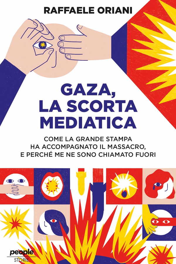 Gaza, la scorta mediatica - Librerie.coop