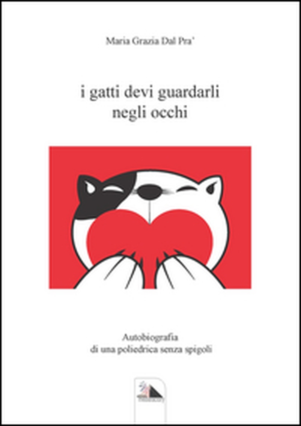 I gatti devi guardarli negli occhi - Librerie.coop I gatti devi guardarli negli occhi - Librerie.coop