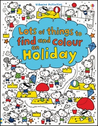 Lots of things to find and colour: on holiday - Librerie.coop