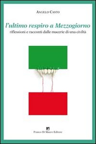 L'ultimo respiro a mezzogiorno. Riflessioni e racconti dalle macerie di una civiltà - Librerie.coop L'ultimo respiro a mezzogiorno. Riflessioni e racconti dalle macerie di una civiltà - Librerie.coop