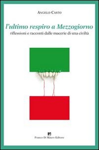 L'ultimo respiro a mezzogiorno. Riflessioni e racconti dalle macerie di una civiltà - Librerie.coop