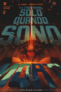 Li troviamo solo quando sono morti - Vol. 2 - Librerie.coop