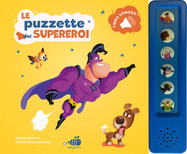 Le puzzette dei supereroi. Libro sonoro - Librerie.coop