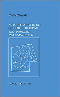 Autoritratto in un bicchiere di rosso. Ediz. italiana e inglese - Librerie.coop Autoritratto in un bicchiere di rosso. Ediz. italiana e inglese - Librerie.coop