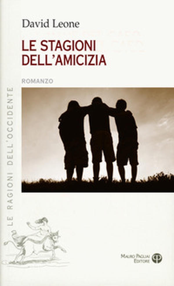 Le stagioni dell'amicizia - Librerie.coop Le stagioni dell'amicizia - Librerie.coop