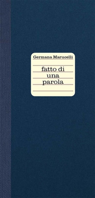 Fatto di una parola. Amore - Librerie.coop