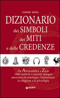Dizionario dei simboli, dei miti e delle credenze - Librerie.coop Dizionario dei simboli, dei miti e delle credenze - Librerie.coop