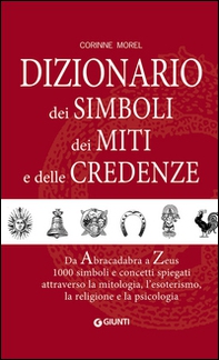 Dizionario dei simboli, dei miti e delle credenze - Librerie.coop