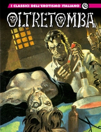 Oltretomba 1. I classici dell'erotismo italiano - Librerie.coop