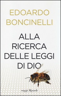 Alla ricerca delle leggi di Dio - Librerie.coop Alla ricerca delle leggi di Dio - Librerie.coop
